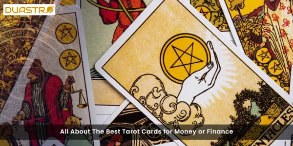 All About The Best Tarot Cards for Money or Finance